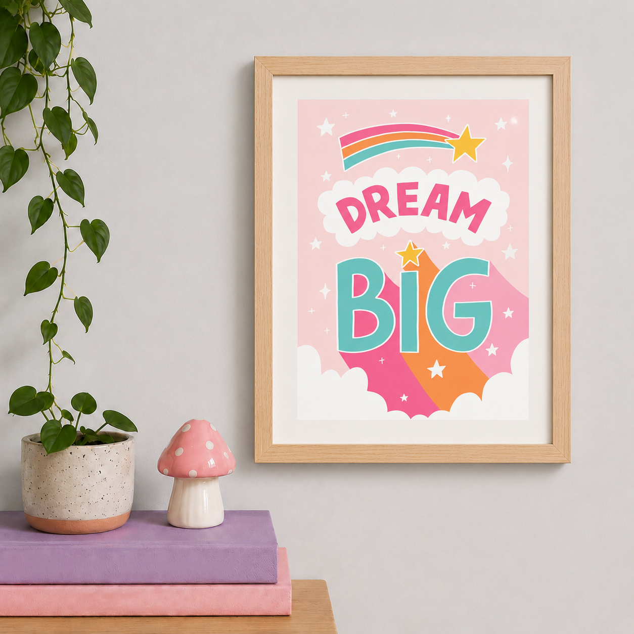 Dream Big Art Print