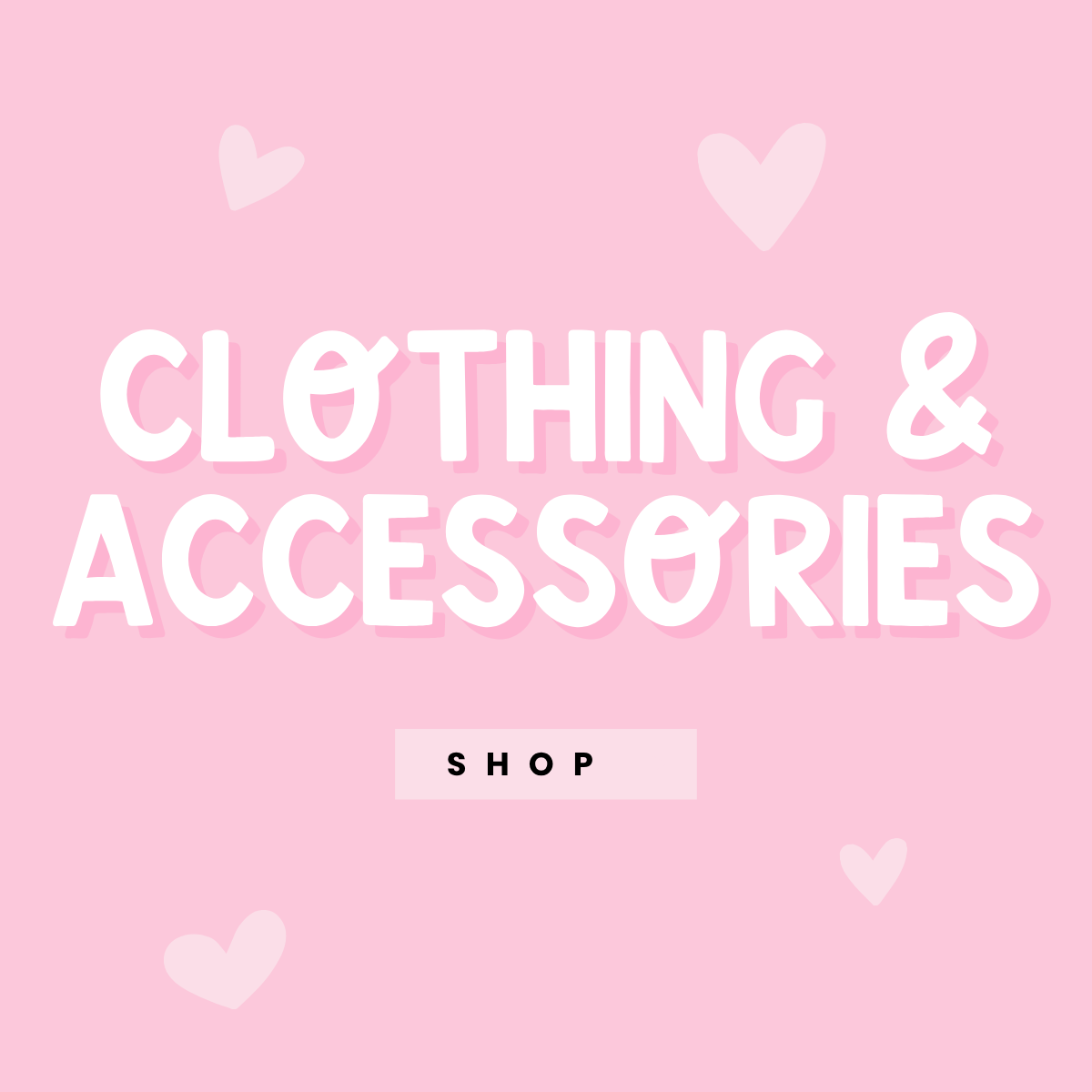 Clothing & Accessories