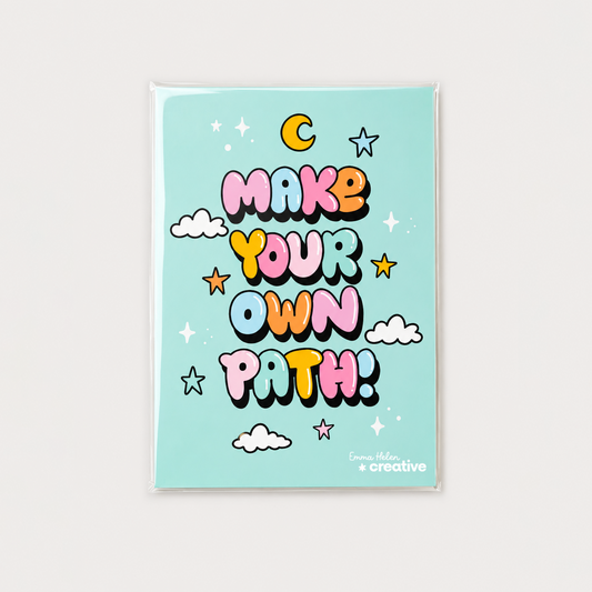 Make Your Own Path Art Print