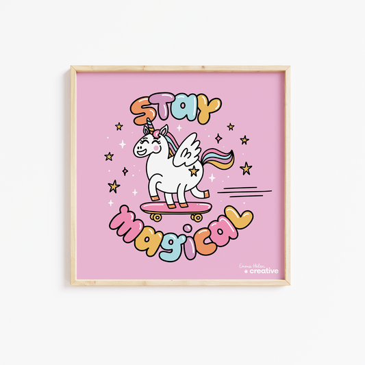 Stay Magical Unicorn Art Print