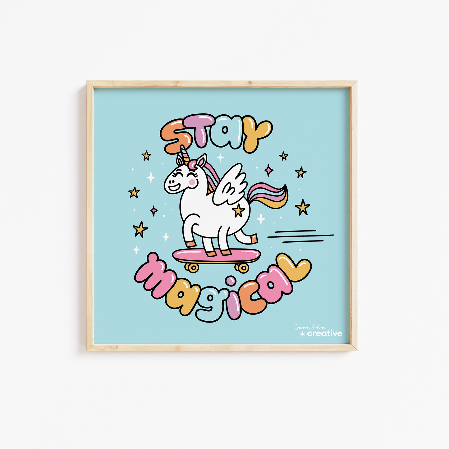 Stay Magical Unicorn Art Print